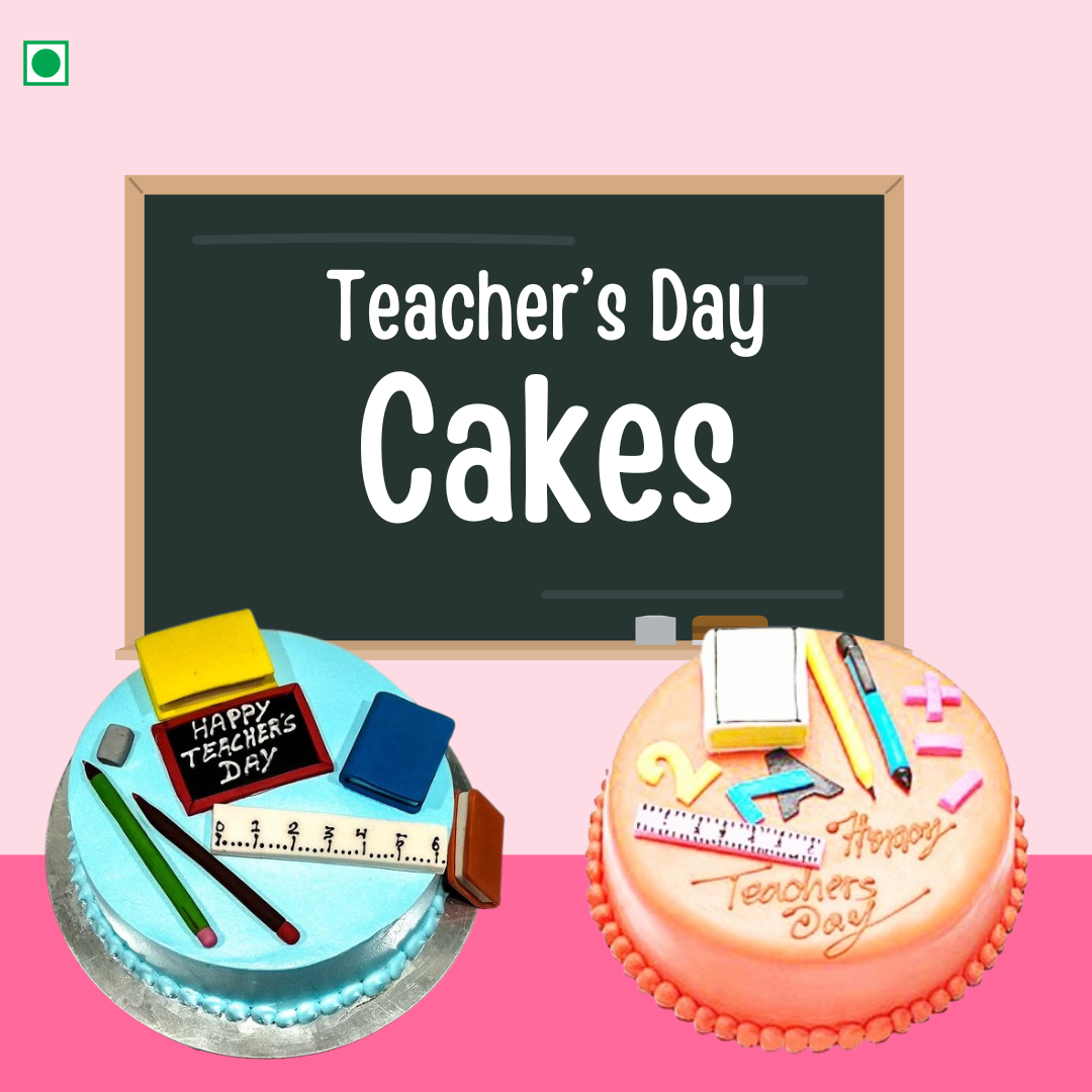 Teacher's Day Cakes